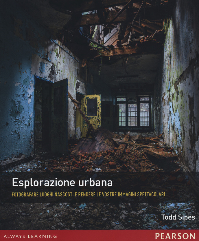 Fotografia Urbex: fotografare luoghi abbandonati e rendere le vostre immagini spettacolari