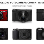 Le 6 migliori fotocamere compatte da comprare nel 2022