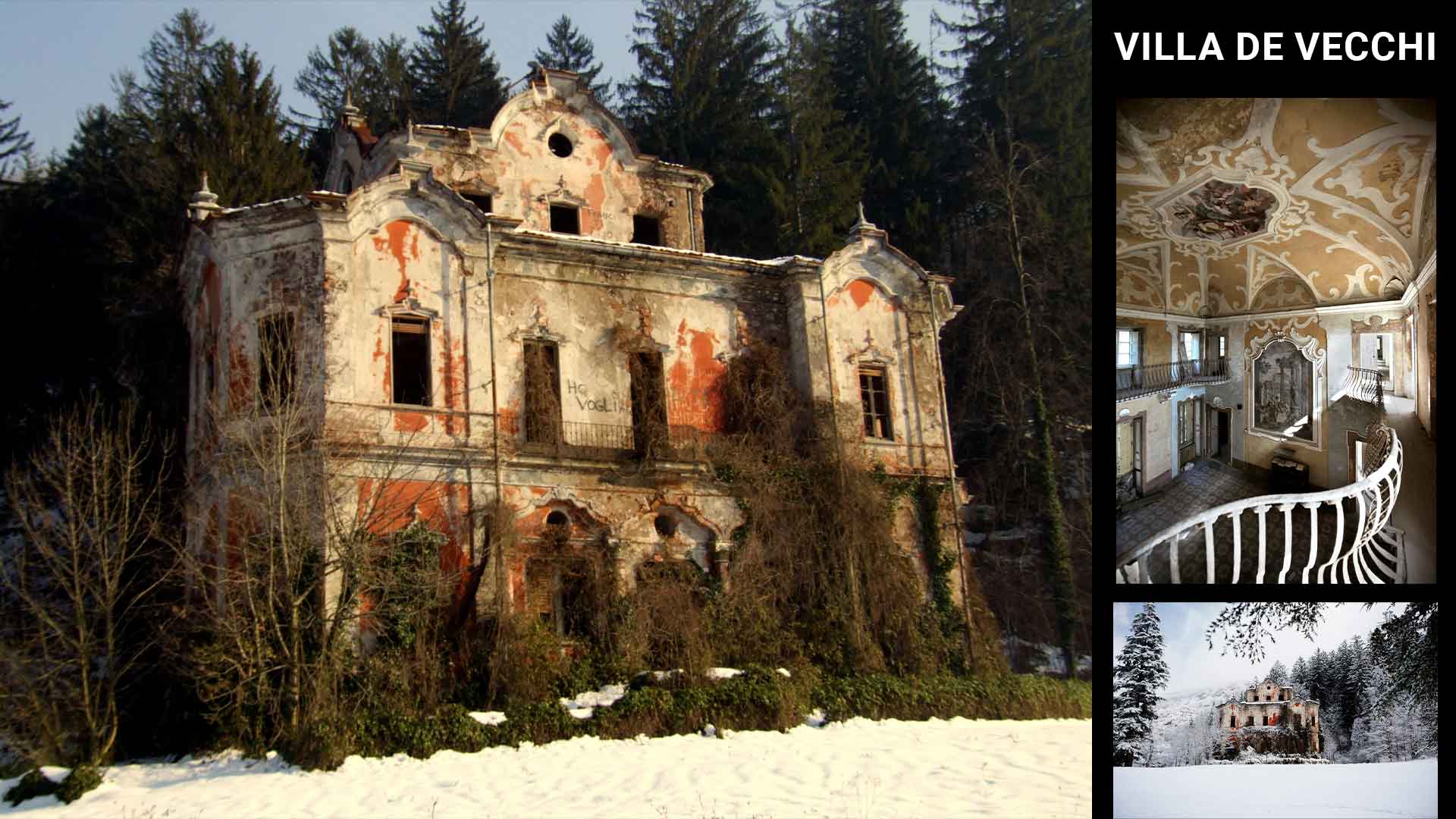 Villa De Vecchi: una casa infestata o solo una villa abbandonata ricca di storia e leggende? 