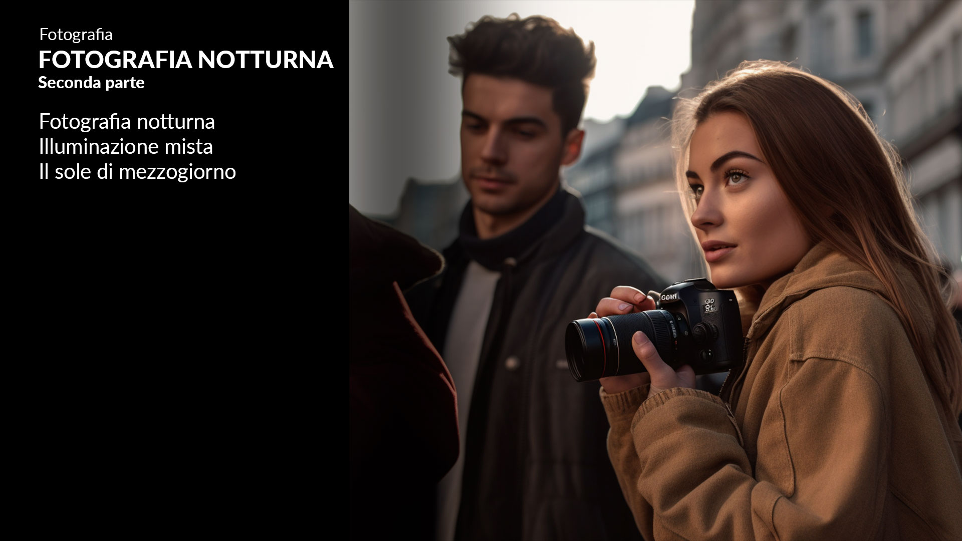 Fotografia notturna, a mezzogiorno e con luce mista