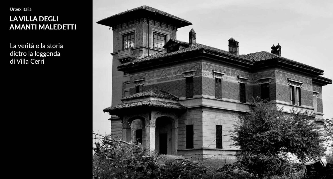 La villa degli amanti maledetti: verità dietro la leggenda