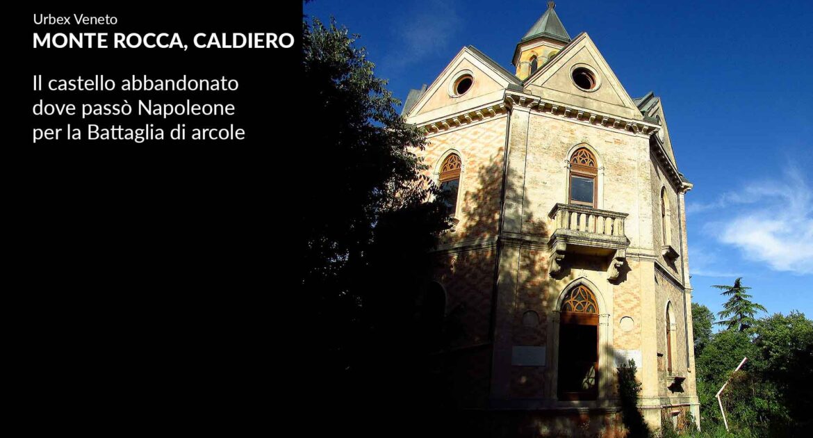 Monte Rocca Caldiero: castello abbandonato di Napoleone