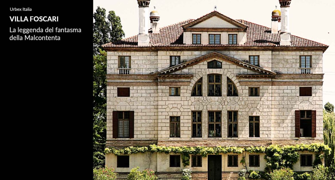 Villa Foscari: la leggenda del fantasma della Malcontenta