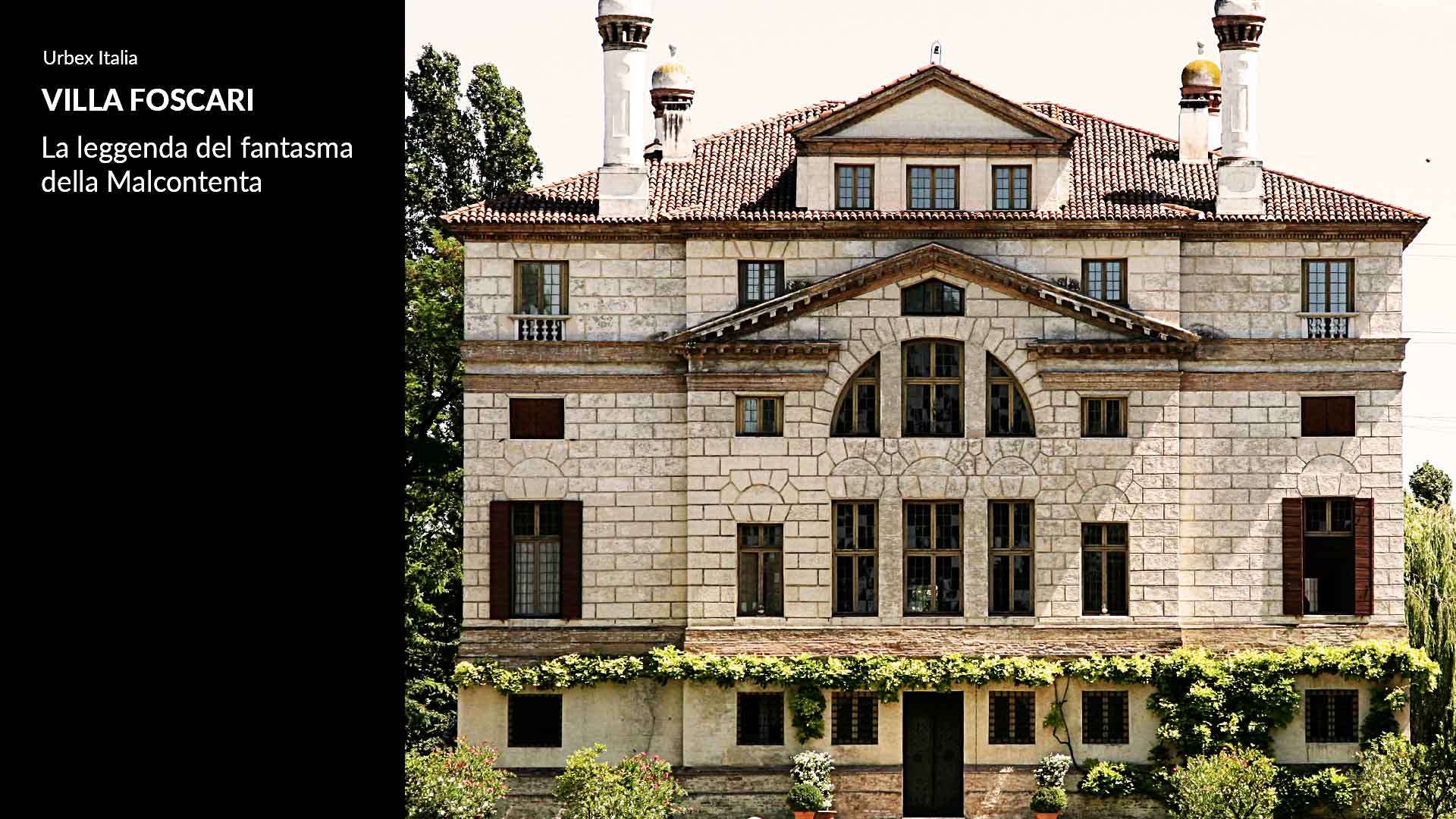Villa Foscari: la leggenda del fantasma della Malcontenta