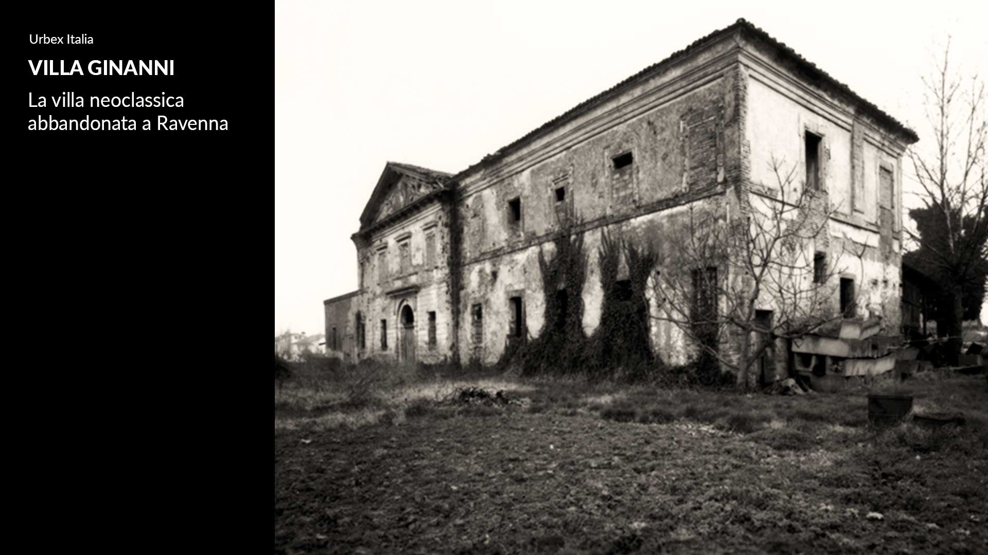 Villa Ginanni: la villa abbandonata neoclassica a Ravenna