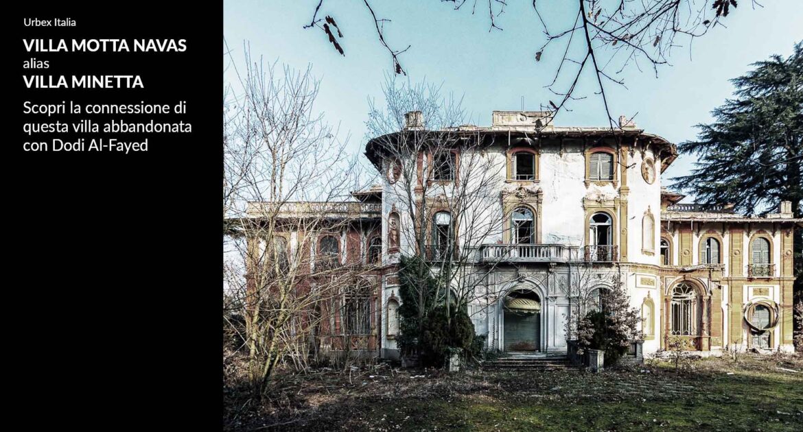 Villa Minetta alias Villa Motta Navas: da qui Dodi Al-Fayed?