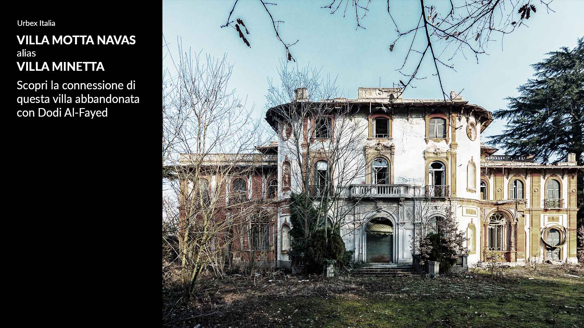 Villa Minetta alias Villa Motta Navas: da qui Dodi Al-Fayed?
