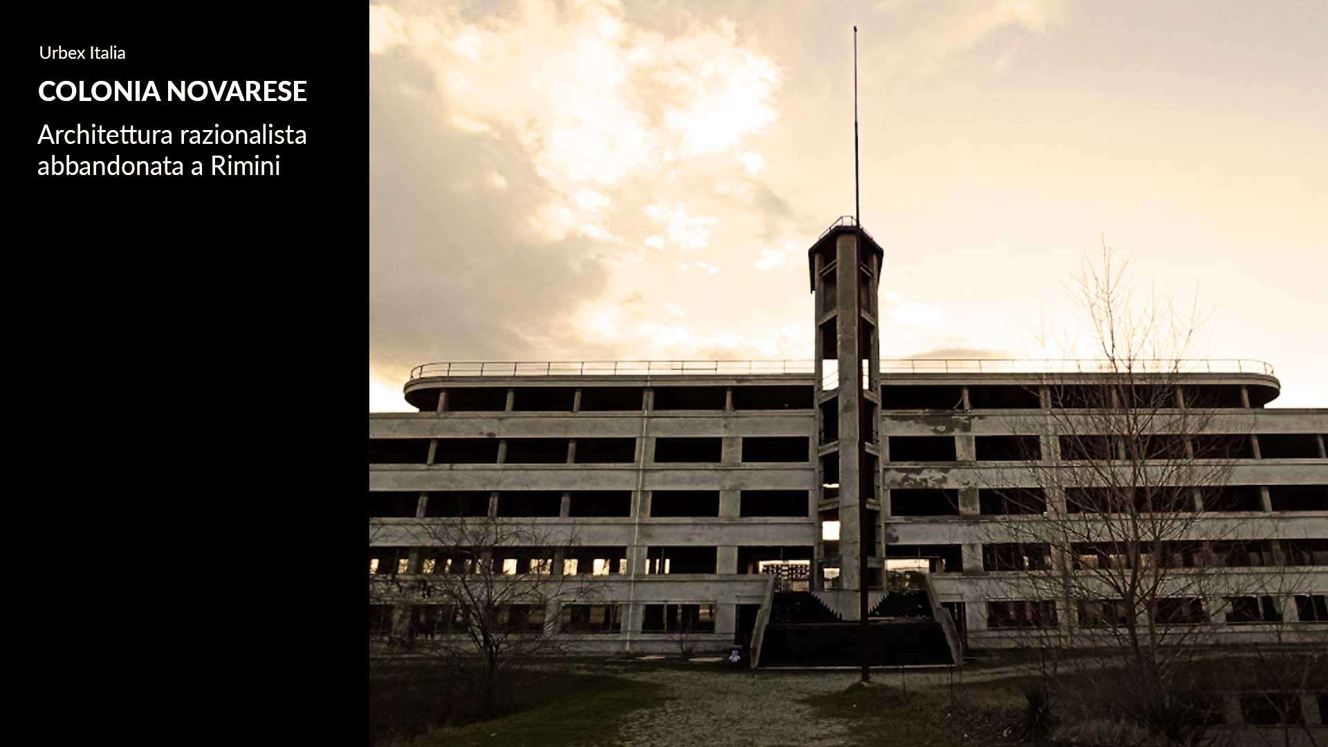 Colonia Novarese Rimini: urbex e architettura razionalista