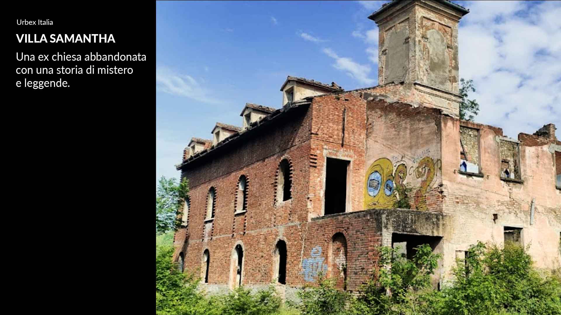 Villa Samantha: mistero e storia di questa villa abbandonata